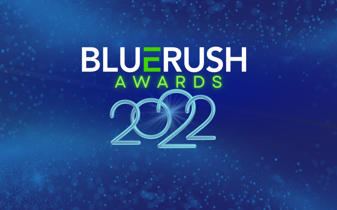 BlueRush Customer Awards 2022